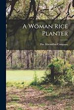 A Woman Rice Planter 