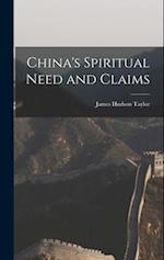 China's Spiritual Need and Claims 