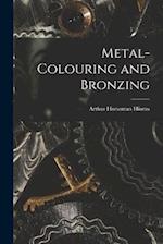 Metal-Colouring and Bronzing 