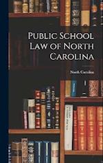 Public School Law of North Carolina 