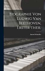 Biographie Von Ludwig Van Beethoven, Erster Theil
