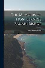 The Memoirs of Hon. Bernice Pauahi Bishop 