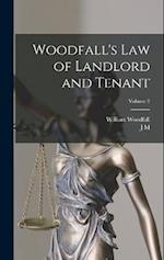 Woodfall's Law of Landlord and Tenant; Volume 2 