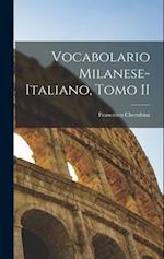 Vocabolario Milanese-Italiano, Tomo II