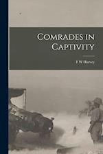 Comrades in Captivity 