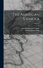 The American Vignola; Volume 1 