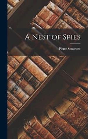A Nest of Spies