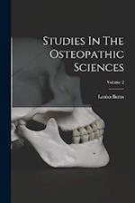 Studies In The Osteopathic Sciences; Volume 2 