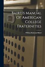 Baird's Manual Of American College Fraternities 