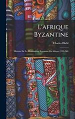 L'afrique Byzantine