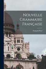 Nouvelle Grammaire Française 