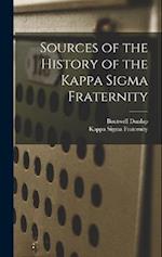 Sources of the History of the Kappa Sigma Fraternity 