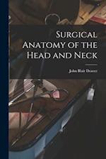 Surgical Anatomy of the Head and Neck 