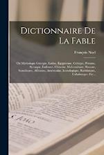 Dictionnaire De La Fable
