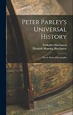 Peter Parley's Universal History: On the Basis of Geography 