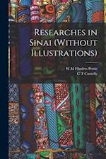 Researches in Sinai (Without illustrations) 