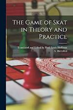 The Game of Skat in Theory and Practice 