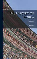 The History of Korea; Volume 1 