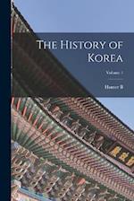 The History of Korea; Volume 1 