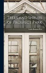 Trees and Shrubs of Prospect Park 