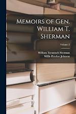Memoirs of Gen. William T. Sherman; Volume 2 