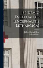 Epidemic Encephalitis (Encephalitis Lethargica) 