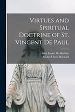 Virtues and Spiritual Doctrine of St. Vincent De Paul 
