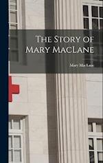 The Story of Mary MacLane 