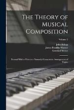 The Theory of Musical Composition: Treated With a View to a Naturally Consecutive Arrangement of Topics; Volume 2 