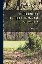 Historical Collections of Virginia 