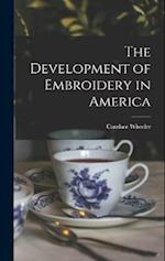 The Development of Embroidery in America 