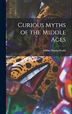 Curious Myths of the Middle Ages 