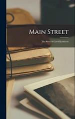 Main Street: The Story of Carol Kennicott 