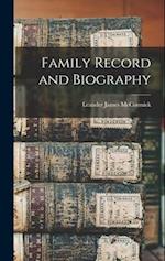 Family Record and Biography 