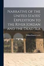 Narrative of the United States' Expedition to the River Jordan and the Dead Sea 