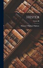 Hester; Volume III 