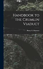 Handbook to the Crumlin Viaduct 