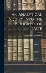 An Analytical Inquiry Into the Principles of Taste 