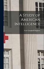 A Study of American Intelligence 