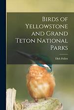 Birds of Yellowstone and Grand Teton National Parks 