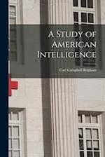 A Study of American Intelligence 