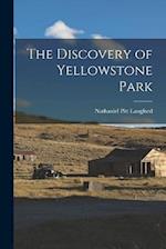 The Discovery of Yellowstone Park 