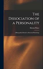 The Dissociation of a Personality: A Biographical Study in Abnormal Psychology 