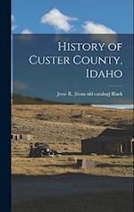 History of Custer County, Idaho 