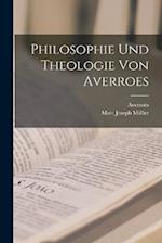 Philosophie Und Theologie Von Averroes
