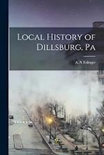 Local History of Dillsburg, Pa 