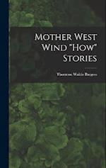 Mother West Wind "How" Stories 