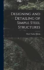 Designing and Detailing of Simple Steel Structures 