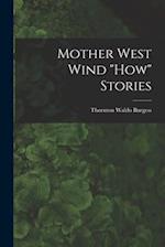 Mother West Wind "How" Stories 