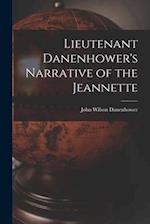 Lieutenant Danenhower's Narrative of the Jeannette 